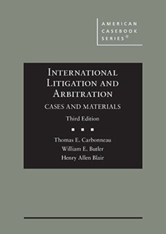 Carbonneau International Litigation and Arbitration